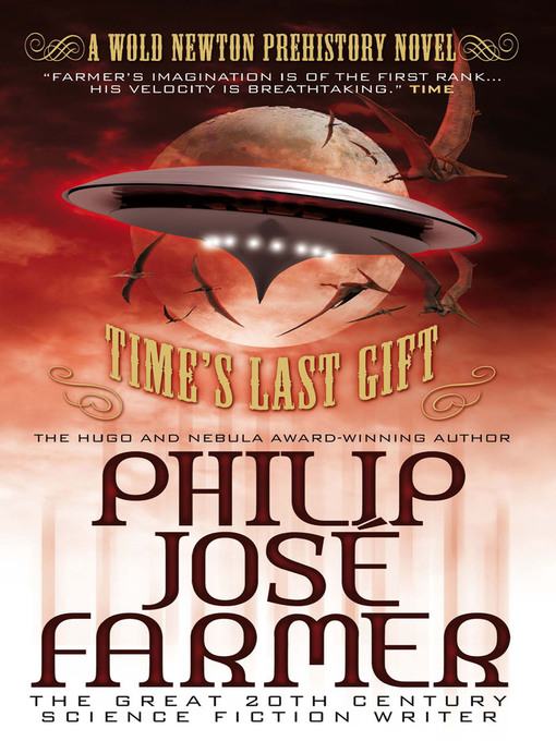 Title details for Time's Last Gift by Philip José Farmer - Available